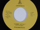 Modern Soul Boogie Funk 45 PYRAMID PLUS Comin At Ya LIFEWORLD NM/VG++ HEAR