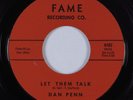 Northern Soul 45 DAN PENN Let Them Talk FAME VG+ HEAR