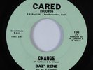 Northern Soul 45 DAZ' RENE Change CARED VG+ HEAR