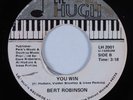 Modern Soul Boogie 45 BERT ROBINSON You Win LIL HUGH HEAR
