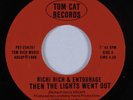 Modern Soul Boogie 45 RICHI RICH & ENTOURAGE Then The Lights Went Out VG++ HEAR