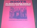 1965 VA Roots: The Rock And Roll Sound Of Louisiana And Mississippi LP