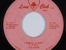 Funk/Sweet Soul 45 LEE SAIN I Smell A Rat LOVE CLUB HEAR