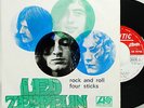 LED ZEPPELIN ROCK AND ROLL / FOUR STICKS SINGLE 7