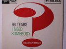 ? & MYSTERIANS: 96 Tears, I Need Somebody 45 (France, PC, sm wobc) Rock & Pop