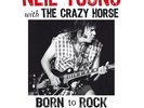 YOUNG  NEIL & CRAZY HORSE - born to rock: live during usa tour - november