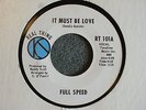 Full Speed It Must Be Love Real Thing 101 Mint-  Northern Soul