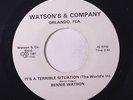 rare Modern Soul 45 BENNIE WATSON a terrible situation Listen