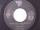 rare Modern Soul 45 LEO POLK you just don't know how THREE TEE Listen