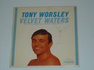 TONY WORSLEY Velvet Waters EP 60’s Aussie BEAT