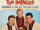 THE IMPALAS • SORRY (I Ran All The Way Home) • 1959 STEREO DG LP CUB S-8003