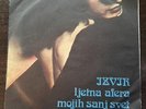 7'' IZVIR Ljetna Afera / Mojih Sanj Svet  RARE EX YUGO PROG ROCK