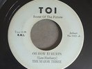 THE MAJOR THREE Oh How It Hurts TOI 3302 FUNK / NORTHERN SOUL 45rpm