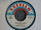 R&B SOUL 45 Marion James That's My Man Excello 2280 EX Tough Female R&B Hear MP3