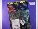 PAPA GEORGE LIGHTFOOT: Natchez Trace LP (promo lbl, promo toc, some cw)