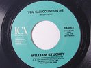 WILLIAM STUCKEY: You Can Count On Me / Disco Fly 45 Soul