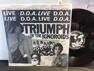 D.O.A. TRIUMPH OF THE IGNOROIDS 1st Press Uncensored Cover Canadian Punk 1979