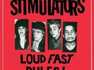 Stimulators - Loud Fast Rules