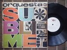 Orquesta SUBLIME - CUBAN MONTUNO / CHARANGA / MOZAMBIQUE - EGREM LP HEAR