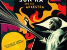SUN RA AND HIS ARKESTRA -TO THOSE OF EARTH AND OTHER WORLDS 3 VINYL LP + CD NEW+