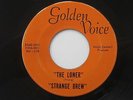 STRANGE BREW The Loner Golden Voice Garage Heavy Psych Neil Young 45 HEAR