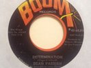 Northern Soul 45 DEAN PARRISH Determination on Boom Turn On Your Lovelight