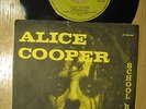 ALICE COOPER - SCHOOL'S OUT  RARE YUGO PRESS UNIQUE 7