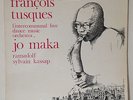 FRANCOIS TUSQUES ** Jo Maka ** KILLER Spiritual JAZZ Hear