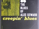 ALEC SEWARD: Creepin' Blues LP (shrink) rare Blues & R&B