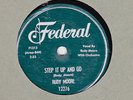 78 RPM Rudy Moore FEDERAL 12276 Step It Up and Go ROCKER  *
