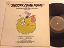 SNOOPY, COME HOME CHARLES SCHULZ ORIGINAL 1972 SOUNDTRACK RECORDING LP / NEAR M-
