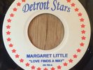 MARGARET LITTLE northern soul 45 Love Finds A Way   Detroit Stars reissue EX