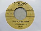 CLAUDE ROBINSON Cotton Pickin Mama 45 STUDIO wild 50s rockabilly VG+ nice