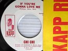 CHI CHI If You're Gonna Love Me b/w Love Is NORTHERN SOUL W L promo 45 e1533