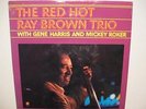 Red Hot Ray Brown Trio w/ Gene Harris - Original edition SEALED