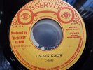 Niney - I Soon Know - Observer 7