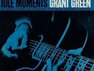 Idle Moments - Grant Green (2014, Vinyl NEW)