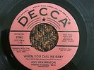 JOEY HEATHERTON - When You Call Me Baby / Live & Learn - DECCA Northern Soul