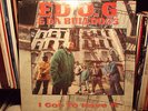 ED O.G. & DA BULLDOGS - I GOT TO HAVE IT (12