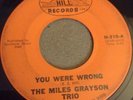 Miles Grayson Trio You Were Wrong / Sweet Bread 45 Soul R&B
