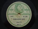 Malay 78rpm Chap Singa Singapore Record?Ahmad C.B.?Gambos Modern QF. 105