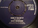 rare northern soul Micky Moonshine Name It You Got It  Decca Bargain