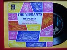 THE VIBRANTS SCARCE OZ GARAGE/PSYCH/BEE GEES EP=MY PRAYER