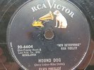 Elvis Presley - RCA VICTOR 20-6604 - Hound Dog & Don't Be Cruel