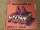 Luv Machine – Happy Children / Witches Wand 7” 45 single Columbia hard rock prog