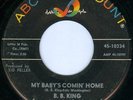 BB KING My Baby's Coming Home R&B 45 on ABC PARAMOUNT