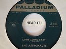 Rockabilly The Astronauts; Come Along Baby / Tryin To Get To You on PALLADIUM re