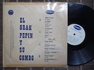 EL GRAN PEPIN Y SU COMBO - GUARACHAS DESCARGAS - GRINCO RARE 1ST PRESS LP