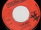 JOHN HOLT & JOYA LANDIS - I'LL BE LONELY / SUPERSONICS - SECOND FIDDLE - TROJAN