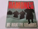 Ramones ?– We Want The Airwaves ' 7'' VG++ / N.MINT Sire ?– 17 850 Benelux  1981